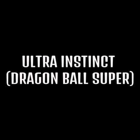 ULTRA INSTINCT (DRAGON BALL SUPER)