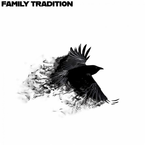 Family Tradition | Boomplay Music