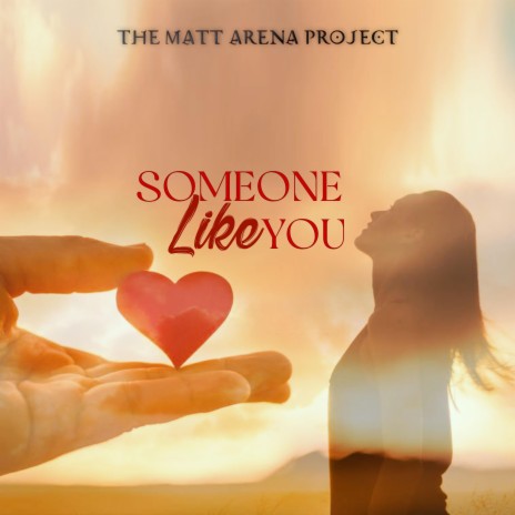 Someone Like You | Boomplay Music