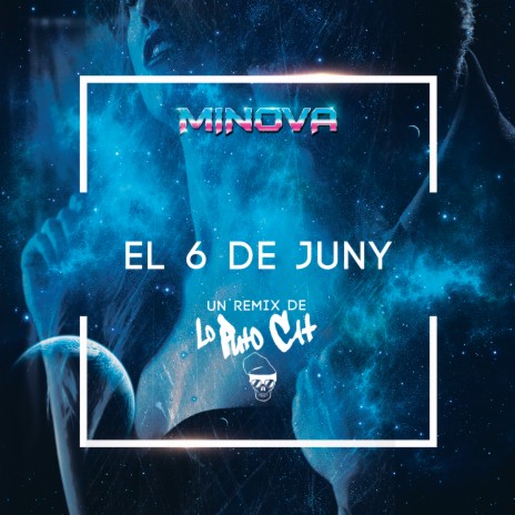 El 6 de Juny (Lo Puto Cat Remix) ft. Lo Puto Cat