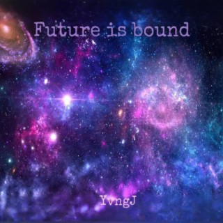 Future Is Bound