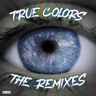 True Colors (The Remixes)