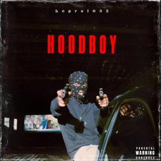 HOODBOY lyrics | Boomplay Music