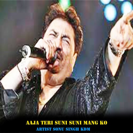 Aaja Teri Suni Suni Mang Ko | Boomplay Music