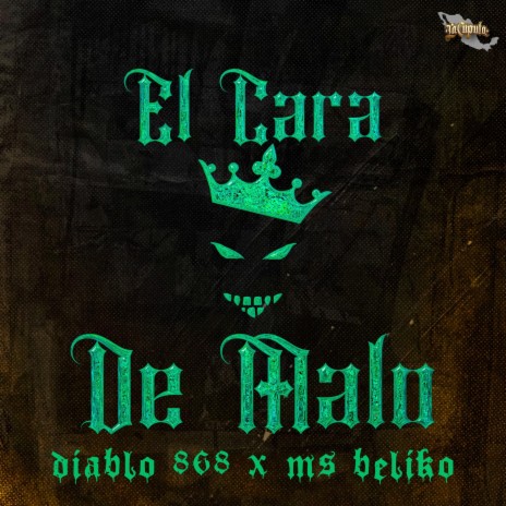 El Cara De Malo V1 ft. MS BELIKO | Boomplay Music