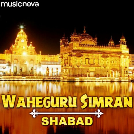 Waheguru Simran With Shabad | Boomplay Music