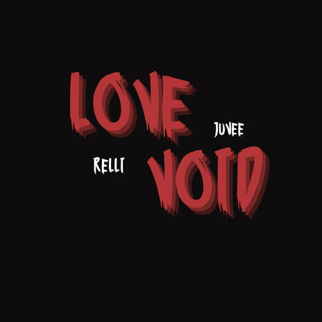 Love Void ft. Relli