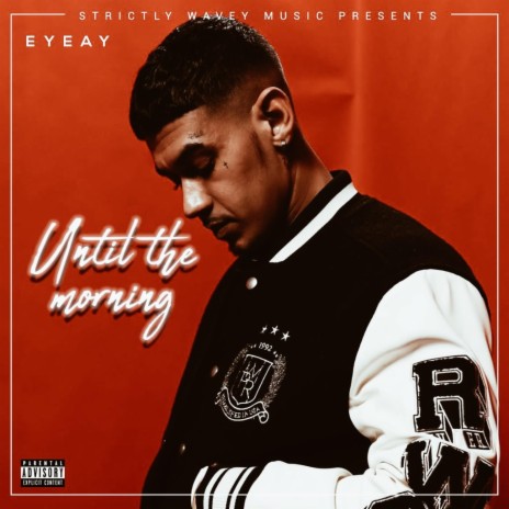 Until The Morning | Boomplay Music