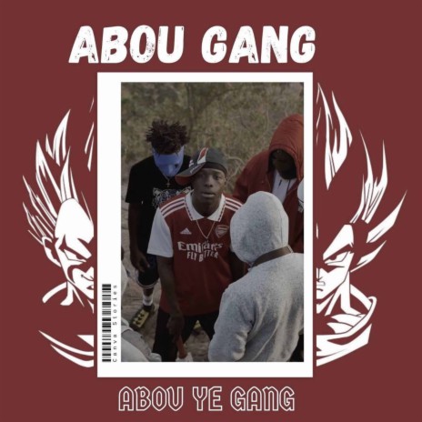 Abou ye gang | Boomplay Music