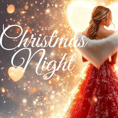 This Christmas Night | Boomplay Music