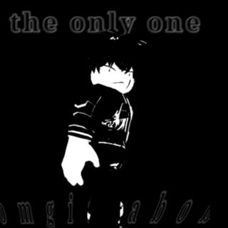 the only one