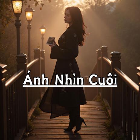 Ánh Nhìn Cuối