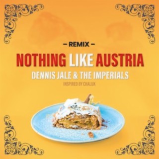 Nothing Like Austria (Inspired by Chaluk) - Remix
