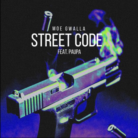 Street Code ft. Paupa | Boomplay Music