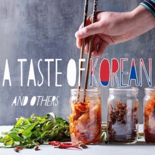 A Taste of Korean And Others