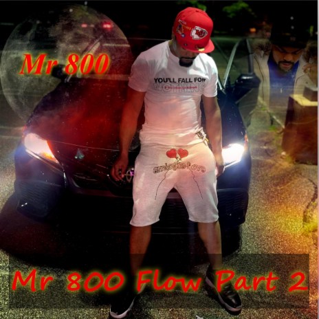 MR 800 FLOW PART 2 | Boomplay Music