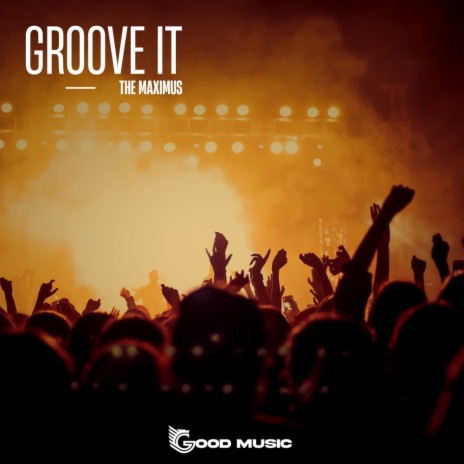 Groove It | Boomplay Music
