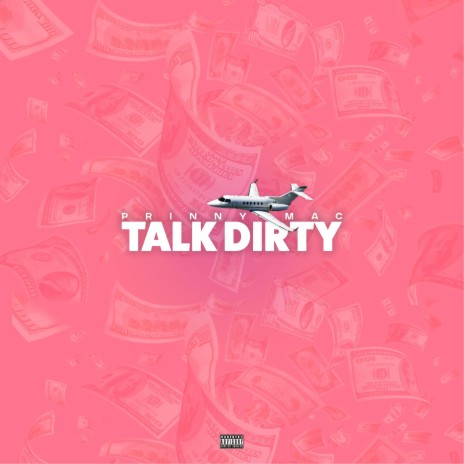 Talk Dirty | Boomplay Music