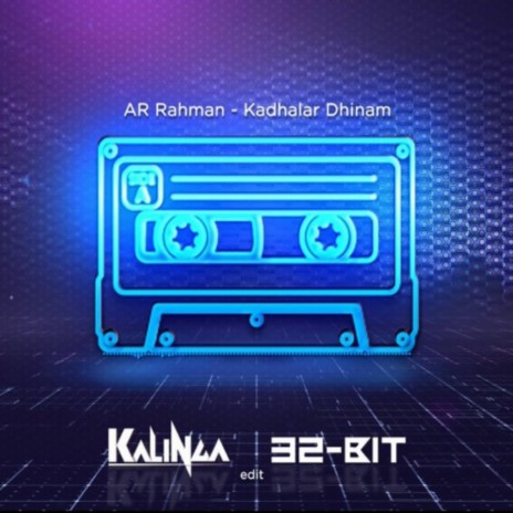Kadhalar Dhinam (Kalinga & 32Bit EDIT) | Boomplay Music
