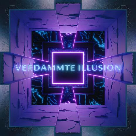 Verdammte Illusion | Boomplay Music