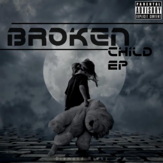 Broken Child EP