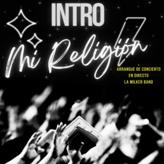 Intro / Mi Religión