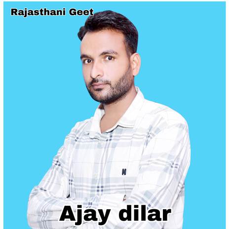 Ajay dilar