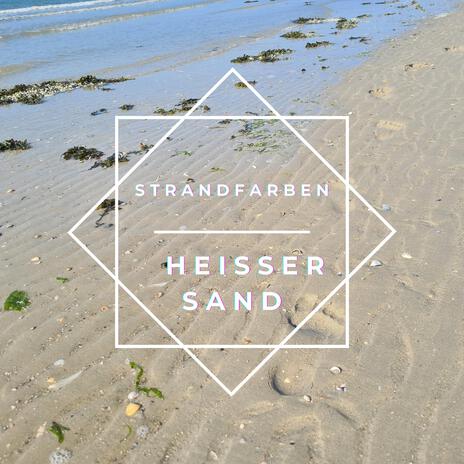 Heisser Sand | Boomplay Music