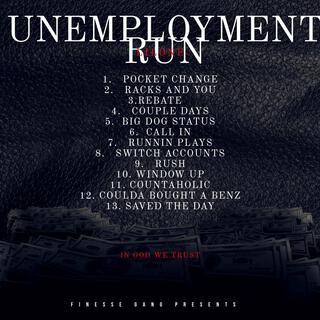 UNEMPLOYMENT RUN