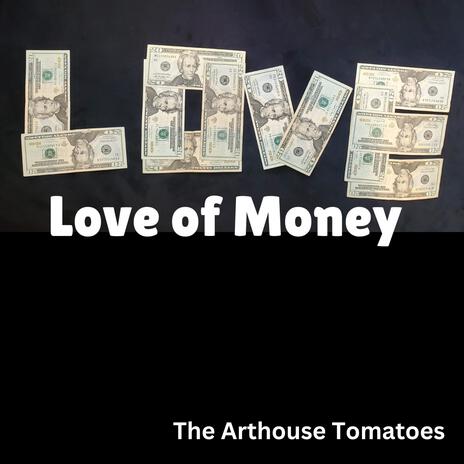 Love of Money | Boomplay Music