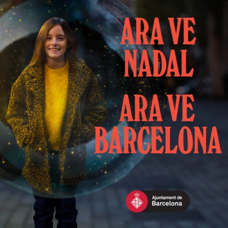 Ara ve Nadal, Ara ve Barcelona (Ajuntament de BCN, 2023) | Boomplay Music