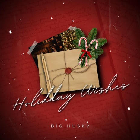 Holiday Wishes | Boomplay Music
