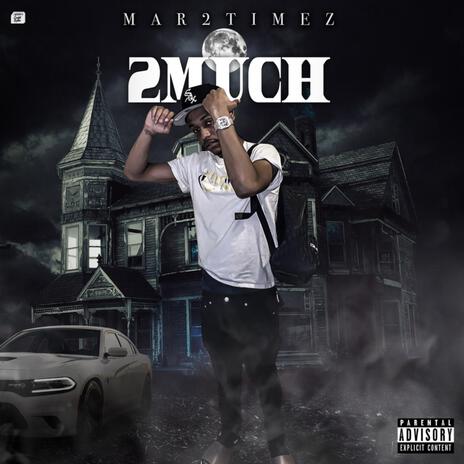 2MUCH | Boomplay Music