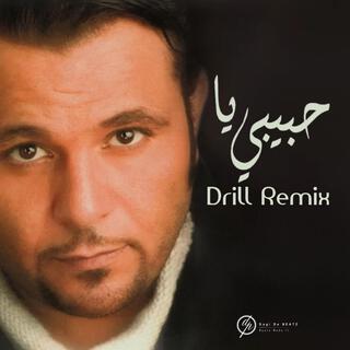 Habibi Ya (Drill Remix)