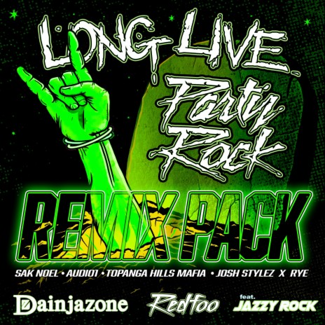 Long Live Party Rock (Topanga Hills Mafia Remix) ft. Redfoo & Topanga Hills Mafia