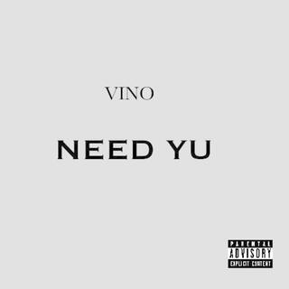 NEED YU