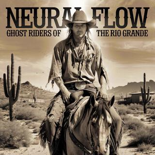 Ghost Riders of the Rio Grande