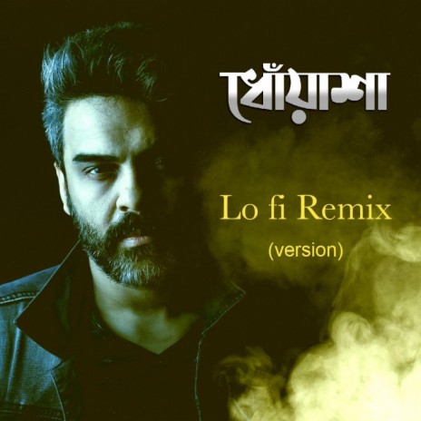 Dhoasha (Lo Fi Remix Version)