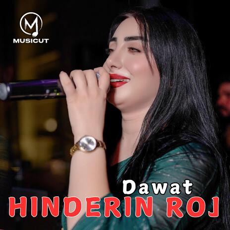 Dawat (Hinderin Roj) | Boomplay Music