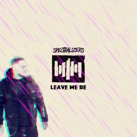 Leave Me Be (Original Mix) | Boomplay Music