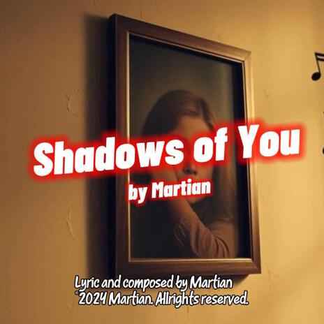 Shadows of You | Boomplay Music