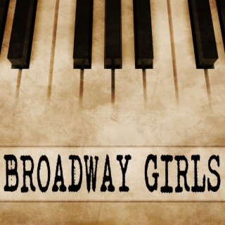 Broadway Girls (Piano Version)