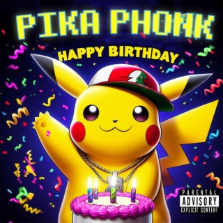 Happy Birthday Pikachu Phonk