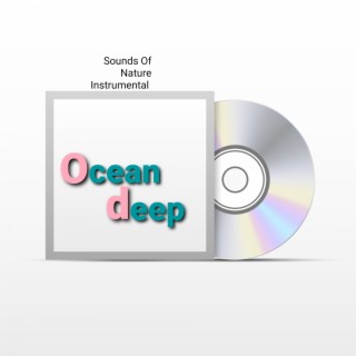 Sounds of Nature Instrumental Ocean Deep