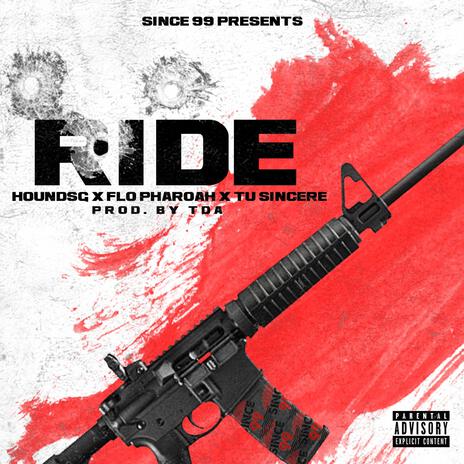 Ride ft. HoundSg, Flo Pharoah & Tu Sincere | Boomplay Music