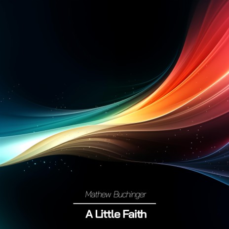 A Little Faith | Boomplay Music