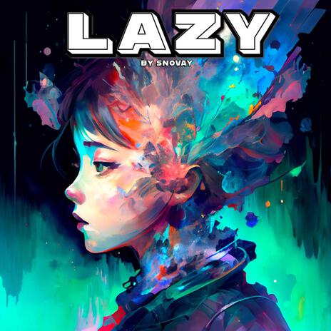 Lazy | Boomplay Music