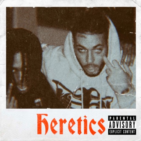 HERETICS | Boomplay Music