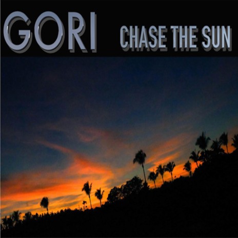 Chase the Sun | Boomplay Music