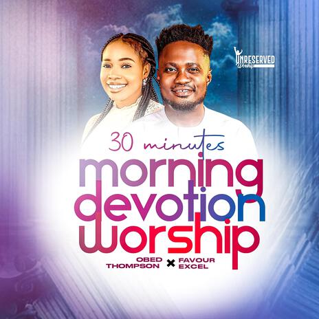 Unreserved Worship 10 ft. Favour Excel | Boomplay Music